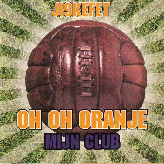 Coverafbeelding Jiskefet - Oh Oh Oranje