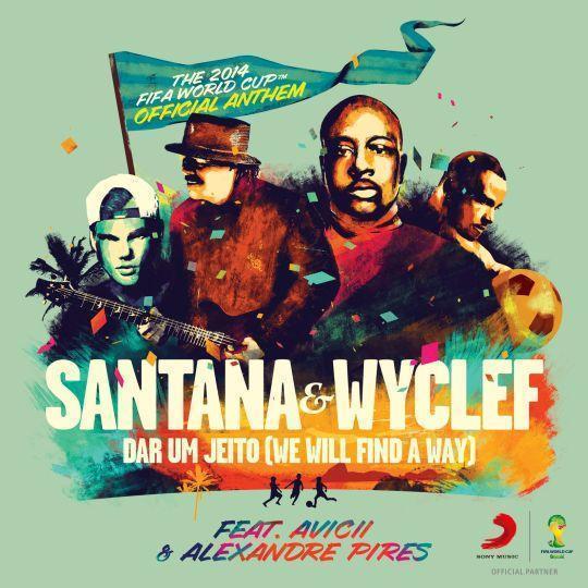 Coverafbeelding Santana & Wyclef feat. Avicii & Alexandre Pires - Dar um jeito (we will find a way)