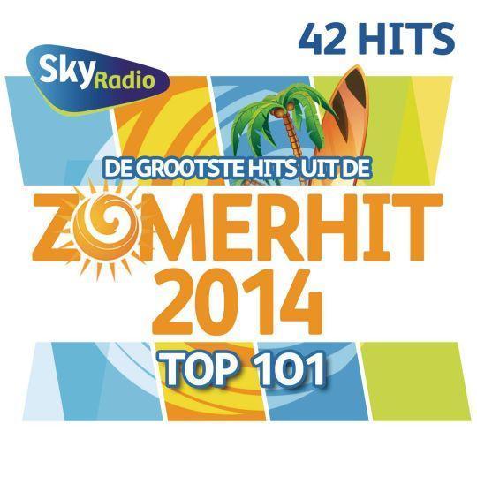 Coverafbeelding various artists - de grootste hits uit de zomerhit 2014 top 101 - sky radio