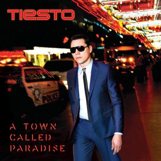 Coverafbeelding tiësto - a town called paradise
