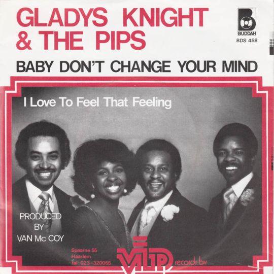 Coverafbeelding Gladys Knight & The Pips - Baby Don't Change Your Mind