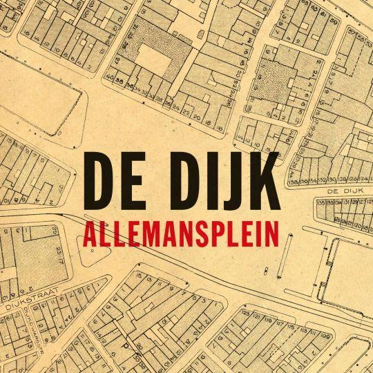 Coverafbeelding de dijk - allemansplein