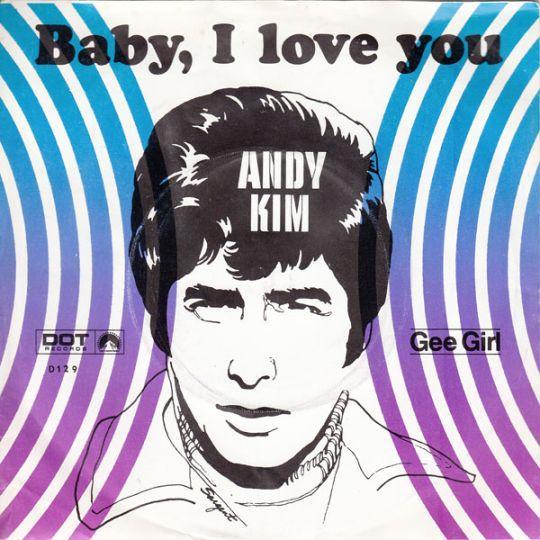 Coverafbeelding Baby, I Love You - Andy Kim