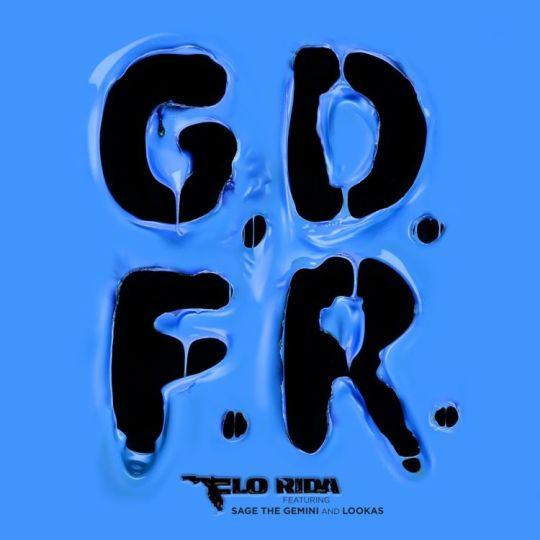 Coverafbeelding G.d.f.r. - Flo Rida Featuring Sage The Gemini And Lookas