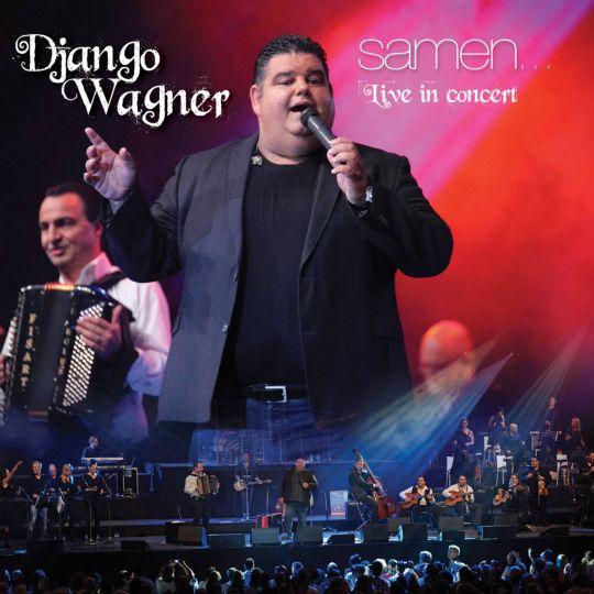 Coverafbeelding django wagner - samen... live in concert