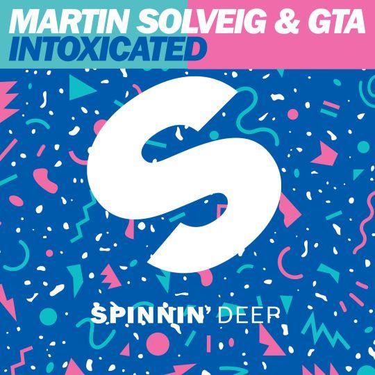 Coverafbeelding Intoxicated - Martin Solveig & Gta