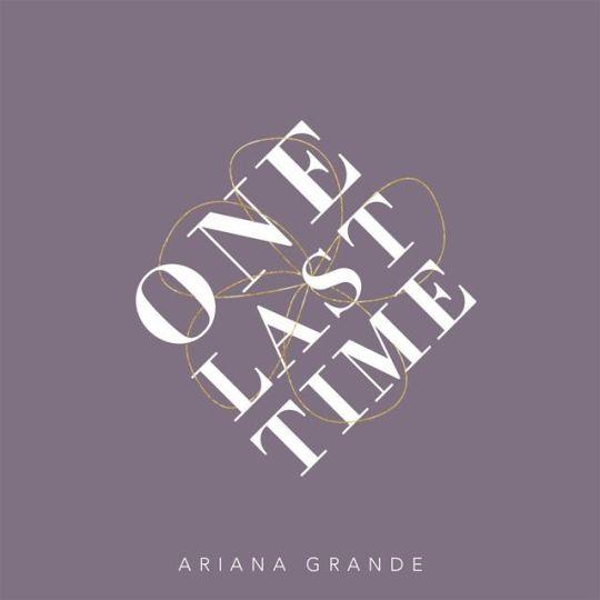 Coverafbeelding One Last Time - Ariana Grande