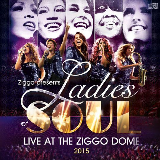 Coverafbeelding ladies of soul - live at the ziggo dome 2015