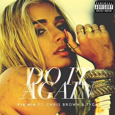 Coverafbeelding Pia Mia feat. Chris Brown & Tyga - Do it again