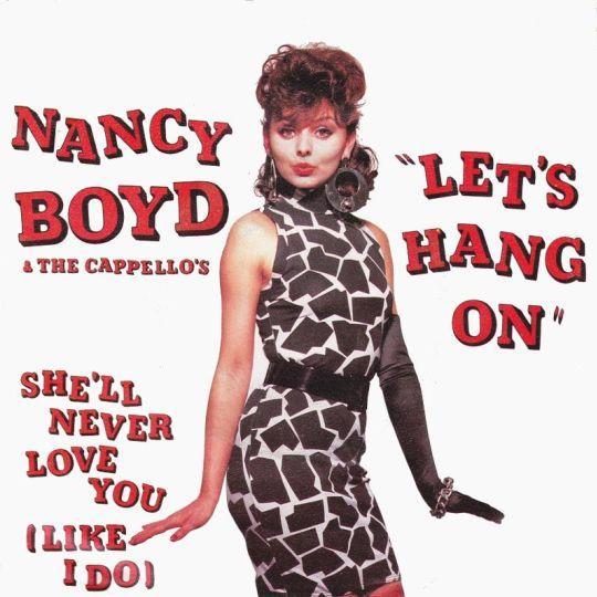 Coverafbeelding Let's Hang On - Nancy Boyd & The Cappello's