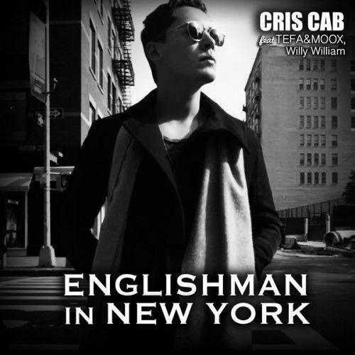 Coverafbeelding Cris Cab ft. Tefa, Moox & Willy William - Englishman in New-York