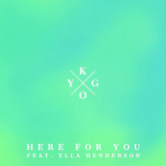 Coverafbeelding Here For You - Kygo Feat. Ella Henderson
