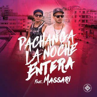 Coverafbeelding Pachanga feat. Massari - La noche entera