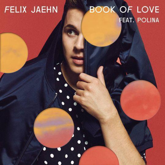 Coverafbeelding Felix Jaehn feat. Polina - Book of love