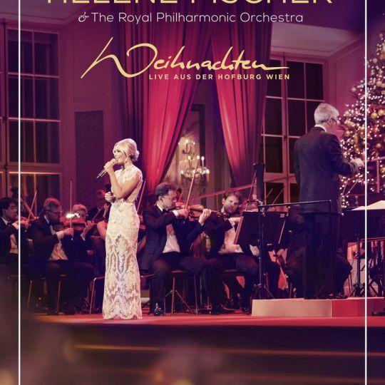 Coverafbeelding helene fischer & the royal philharmonic orchestra - weihnachten - live aus der hofbu