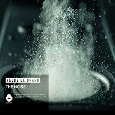 Coverafbeelding Fedde Le Grand feat. Kepler - The noise (yeah baby)