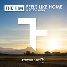 Coverafbeelding Him feat. Son Mieux - Feels like home