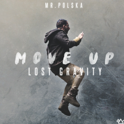 Coverafbeelding Mr. Polska - Move up (Lost Gravity)