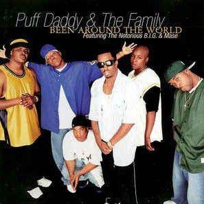 Coverafbeelding Puff Daddy & The Family featuring The Notorious B.I.G. & Mase - Been Around The Worl