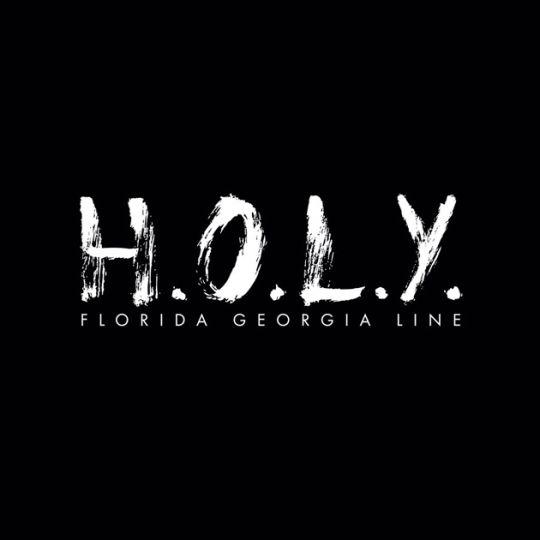 Coverafbeelding Florida Georgia Line - H.O.L.Y.