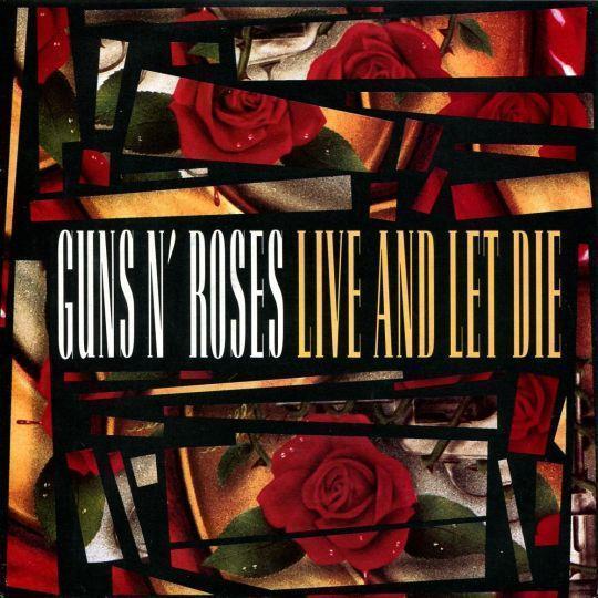 Coverafbeelding Guns N' Roses - Live And Let Die