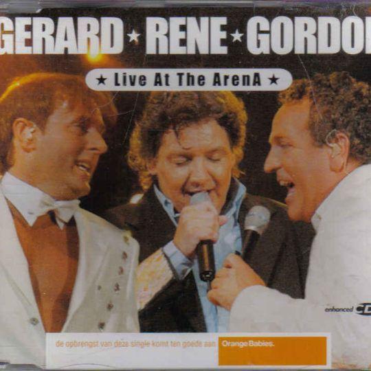 Coverafbeelding Live At The Arena - Gerard & Rene & Gordon