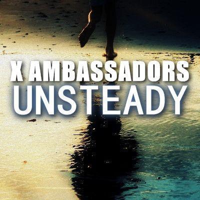 Coverafbeelding X Ambassadors - Unsteady
