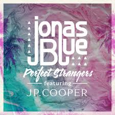 Coverafbeelding Jonas Blue feat. JP Cooper - Perfect strangers