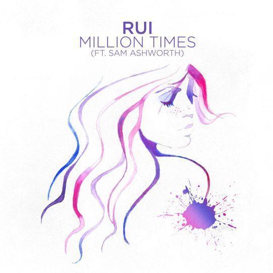 Rui (ft. Sam Ashworth) - Million times