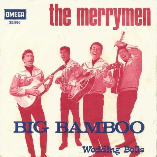 Coverafbeelding Big Bamboo - The Merrymen