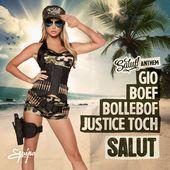 Coverafbeelding Gio, Boef, Bollebof & Justice Toch - Salut