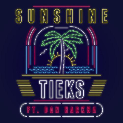 Coverafbeelding Tieks feat. Dan Harkna - Sunshine