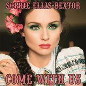 Coverafbeelding Sophie Ellis-Bextor - Come with us