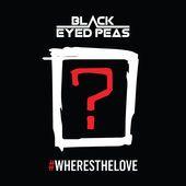 Coverafbeelding Black Eyed Peas feat. The World - #Wheresthelove