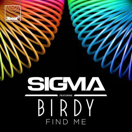 Coverafbeelding Find Me - Sigma Featuring Birdy