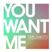 Coverafbeelding Tom Zanetti feat. Sadie Ama - You want me