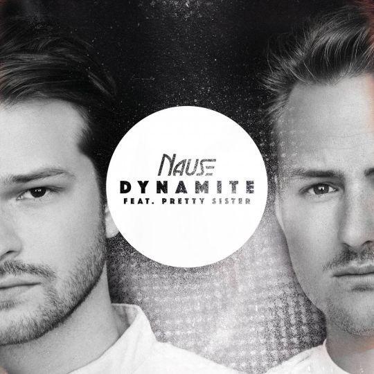 Nause feat. Pretty Sister - Dynamite