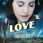 Coverafbeelding Lana Del Rey - Love