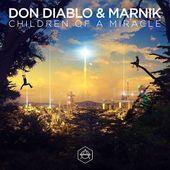 Coverafbeelding Don Diablo & Marnik - Children of a miracle