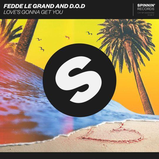Coverafbeelding Fedde Le Grand and D.O.D - Love's gonna get you