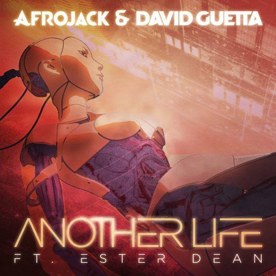 Coverafbeelding Afrojack & David Guetta ft. Ester Dean - Another life