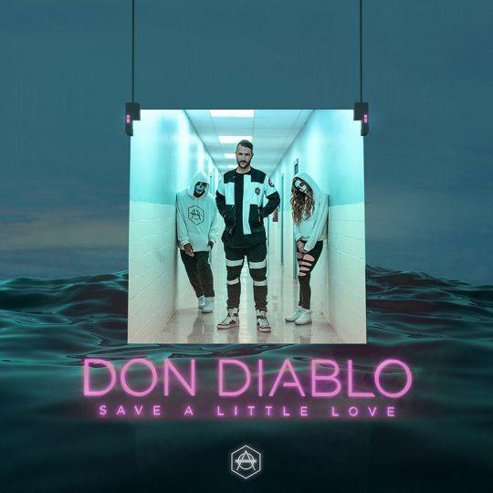 Coverafbeelding Don Diablo - Save a little love
