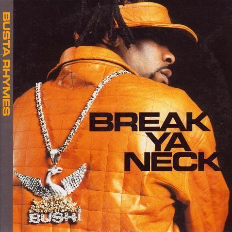 Coverafbeelding Busta Rhymes - Break Ya Neck