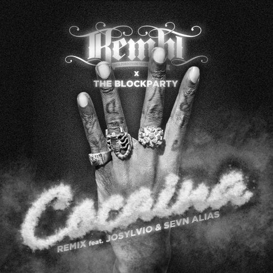 Coverafbeelding Kempi x The Blockparty feat. Josylvio & Sevn Alias - Cocaina - remix