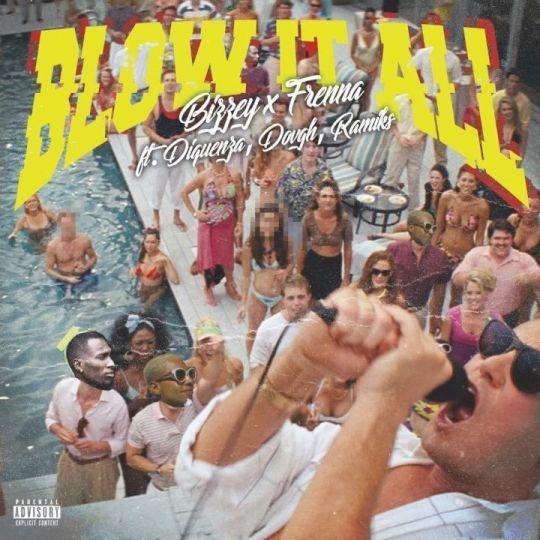 Coverafbeelding Bizzey & Frenna feat. Diquenza, Dovgh & Ramiks - Blow it all
