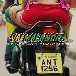 Coverafbeelding Anitta & MC Zaac & Maejor ft. Tropkillaz & DJ Yuri Martins - Vai Malandra