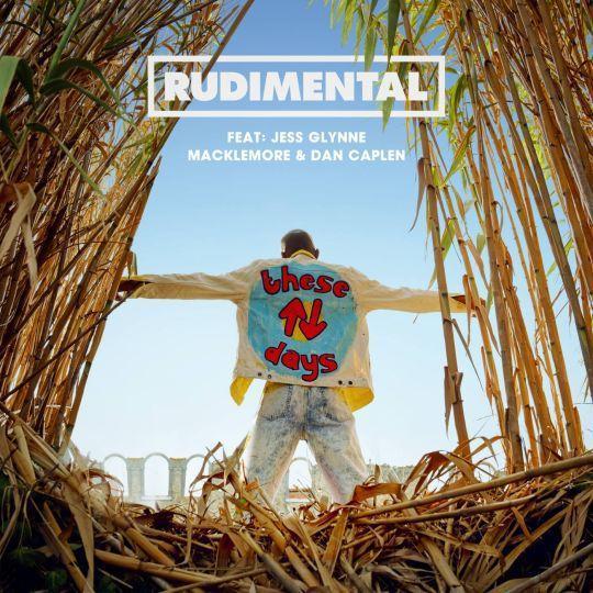 Rudimental feat: Jess Glynne & Macklemore & Dan Caplen - These days