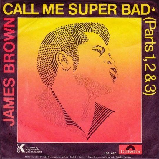 Coverafbeelding James Brown - Call Me Super Bad