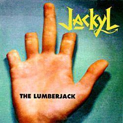 Jackyl - The Lumberjack