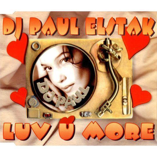 Coverafbeelding DJ Paul Elstak - Luv U More